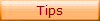 Tips